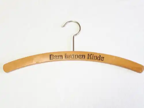 Alter Kleiderbügel "Dem braven Kinde" Holzbügel