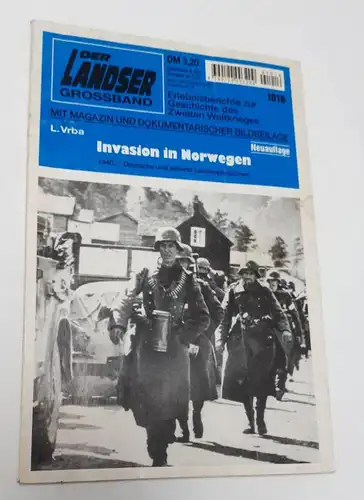 Der Landser Erlebnisberichte zur Geschichte des II. WK Invasion in Norwegen Nr. 1016