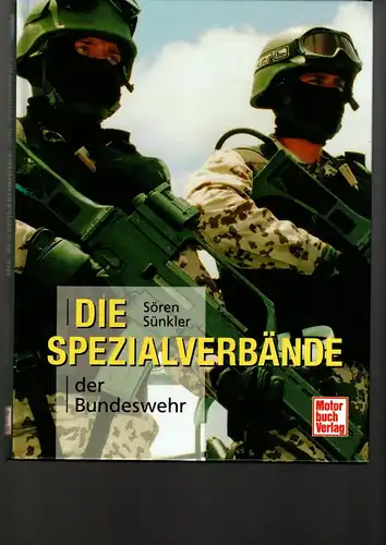 Sünkler Sören: Die Spezialverbände der Bundeswehr. 
