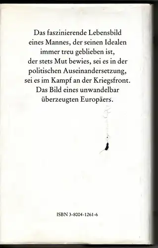 Leon DeGrelle: Denn der Hass stirbt... Erinnerungen eines Europäers. 