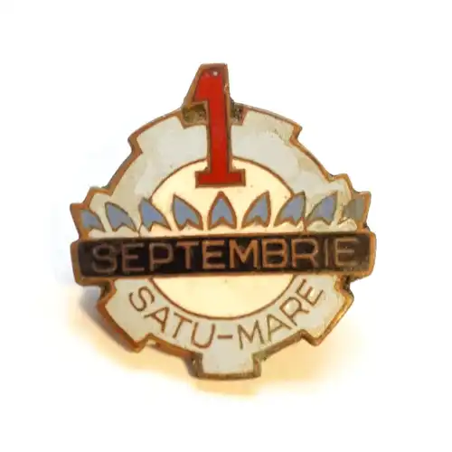 Abzeichen Rumänien 1. Septembrie Satu - Mare