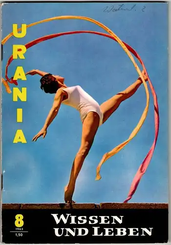 Urania - Wissen und Leben 8-1963. 