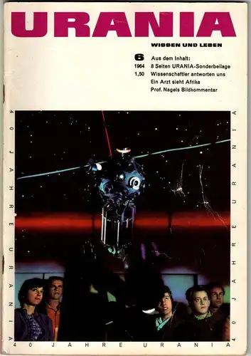 Urania - Wissen und Leben 6-1964. 