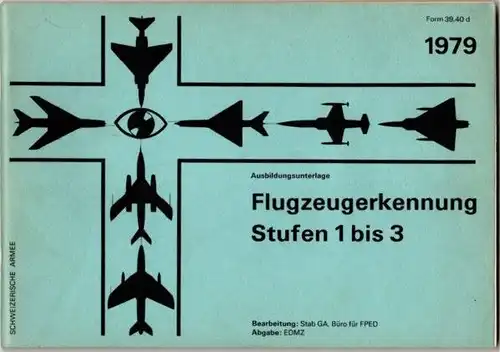 Schweizerische Armee Flugzeugerkennung Stufen 1 bis 3