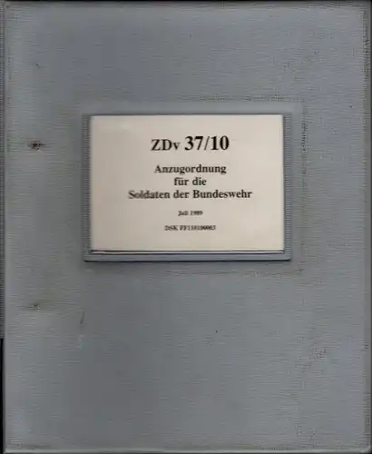 Bundeswehr ZDv 37/10 Anzugordnung für die Soldaten der Bundeswehr Juli 1989