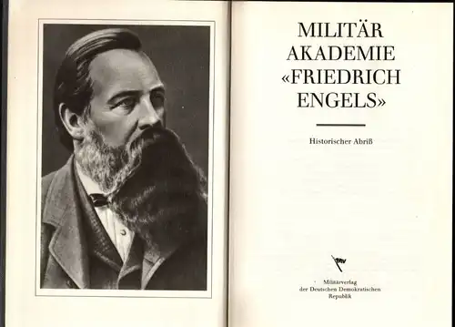 DDR Militärakademie Friedrich Engels - Historischer Abriß. 