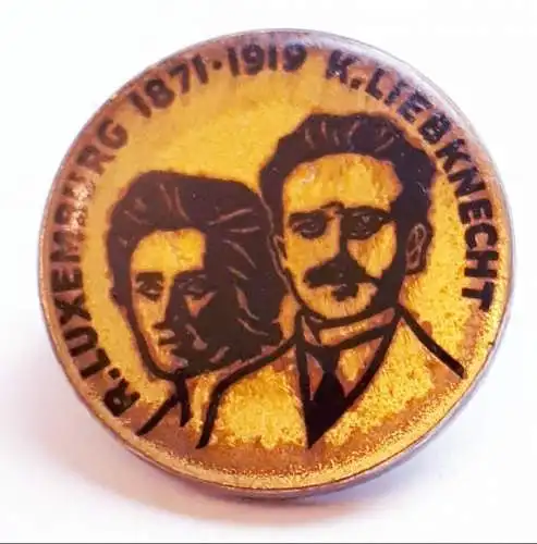 DDR Anstecker Rosa Luxemburg Karl Liebknecht 1871-1919