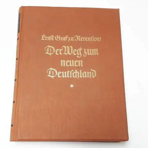 Ernst Graf zu Reventlow: Der Weg zum neuen Deutschland. 