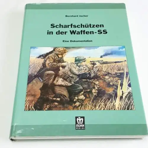 Bernhard Jocher: Scharfschützen in der Waffen-SS

 - Eine Dokumentation. 