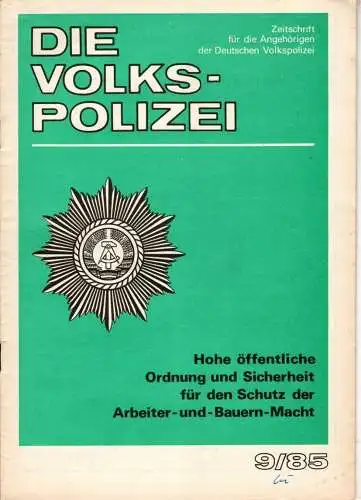 Die Volkspolizei 9/1985. 