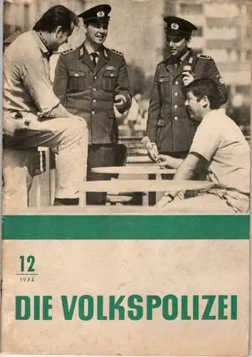 Die Volkspolizei 12/1974. 