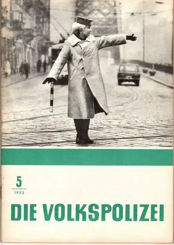 Die Volkspolizei 5/1973. 