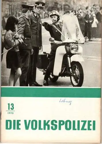 Die Volkspolizei 13/1973. 