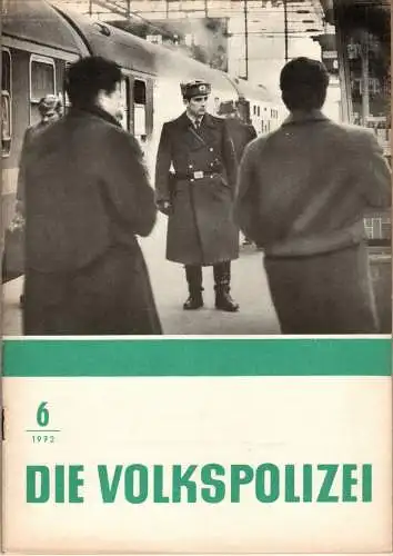 Die Volkspolizei 6/1972. 