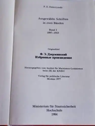 F.E.Dzierzynski: F.E.Dzierzynski Ausgewählte Schriften 1897-1923 Band I. 