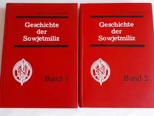 Geschichte der Sowjetmiliz - Band I und II

Band I: Die Sowjetunion in der Periode des Aufbaus des Sozialismus
Band II: Die Sowjetmiliz in der Periode des Sozialismus (1936-1977). 