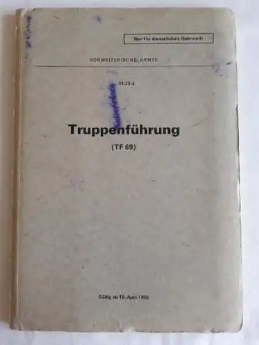 Schweizer Armee - 51.20 d Truppenführung TF 69