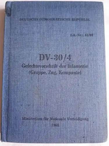 DDR NVA DV-30/4 Gefechtsvorschrift der Infanterie (Gruppe,Zug,Kompanie)