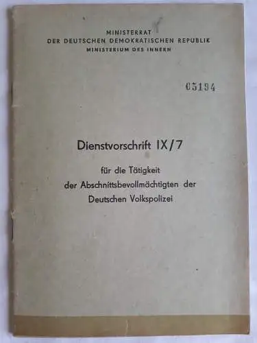 DDR MdI Dienstvorschrift IX/7 für die Tätigkeit der Abschnittsbevollmächtigten der DVP