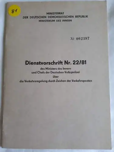 DDR MdI Dienstvorschrift Nr.22/81 Verkehrsregelung durch Zeichen der Verkehrsposten