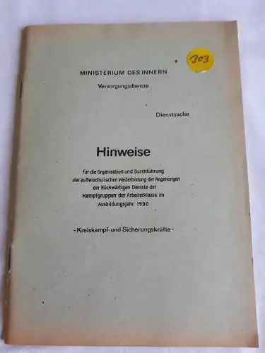 DDR MdI Hinweise für die Organisation und Durchführung der außerschulischen Weiterbildung der Angehörigen der Rückwärtigen Dienste der Kampfgruppen der Arbeiterklasse im Ausbildungsjahr 1990
