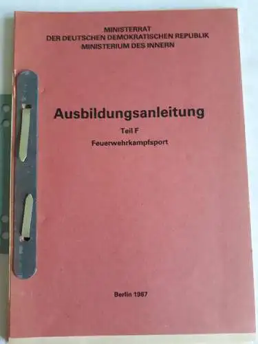 DDR MdI Ausbildungsanleitung Teil F Feuerwehrkampfsport