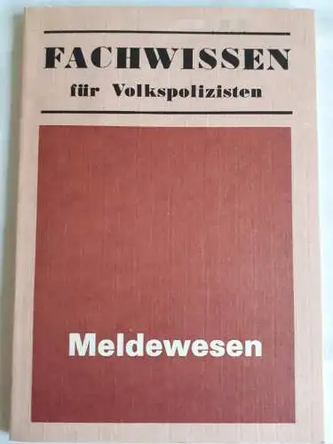 DDR MdI Grundwissen des Volkspolizisten - Meldewesen