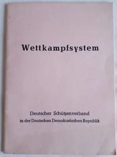 DDR DSV Deutscher Schützenverband Wettkampfsystem