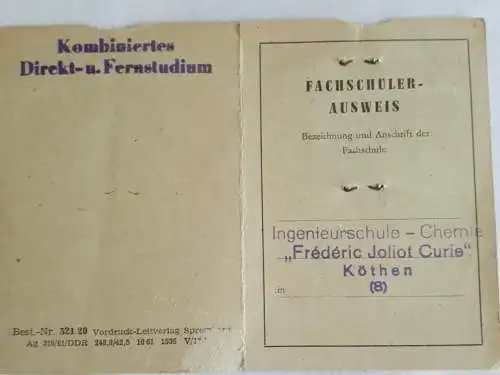 DDR Fachschülerausweis Ingenieurschule-Chemie Frederic Joliot Curie Köthen