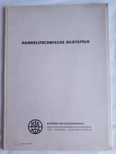 DDR Kammer für Außenhandel - Handelstechnische Bildtafeln