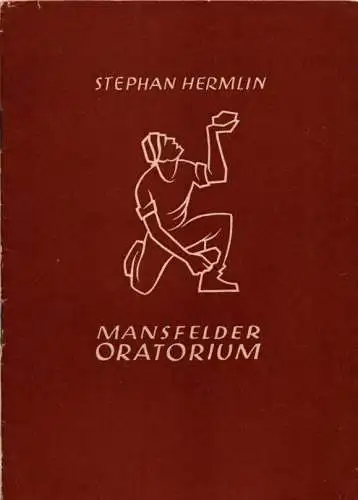 Mansfelder Oratorium Stephan Hermlin