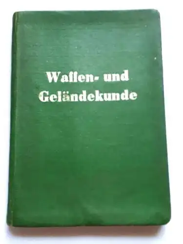 DDR Waffen-und Geländekunde - Handbuch für die Ausbildung der Kampfgruppen