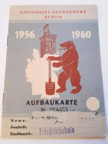 Aufbaukarte NAW Nationales Aufbauwerk Berlin 1956-1960 Friedrichshain