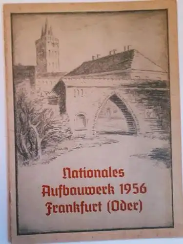 DDR Heft Nationales Aufbauwerk 1956 Frankfurt/Oder