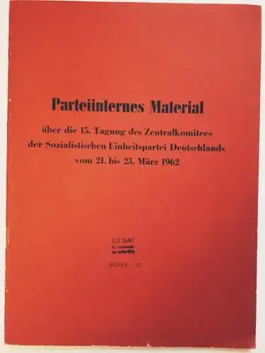 Parteiinternes Material Tagung des ZK der SED vom 21.-23.3.1962