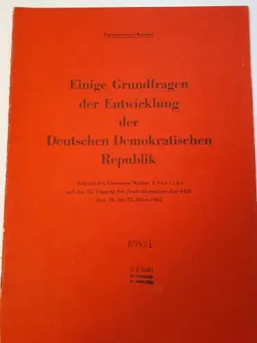 Parteiinternes Material Einige Grundfragen der Entwicklung der DDR