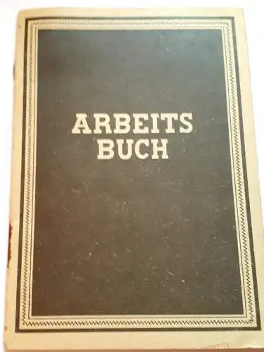  DDR Arbeitsbuch mit einigen Eintragungen