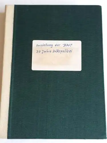 DDR MdI VoPo Bildermappe Ausstellung der BDVP 30 Jahre Volkspolizei