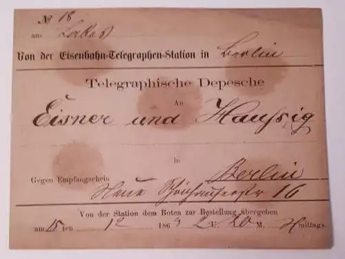 Telegraphische Depesche Telegraphen Station Berlin 1869 nach Berlin