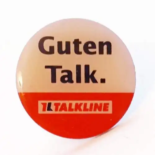 Pin Anstecker Talkline Guten Talk