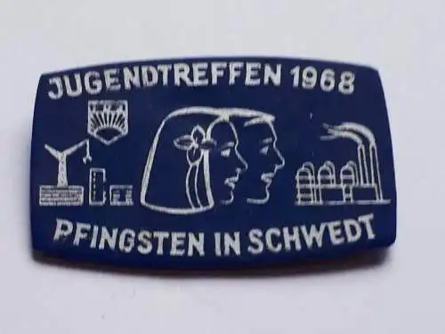 DDR Abzeichen FDJ Jugendtreffen 1968 Pfingsten in Schwedt