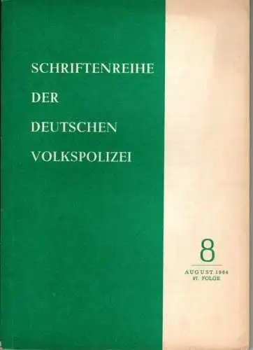 Schriftenreihe der Deutschen Volkspolizei 1964