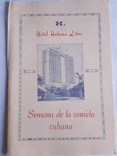 Speisekarte Habana Libre Havanna Kubanische Spezialitätenwoche Hotel Neptun Warnemünde