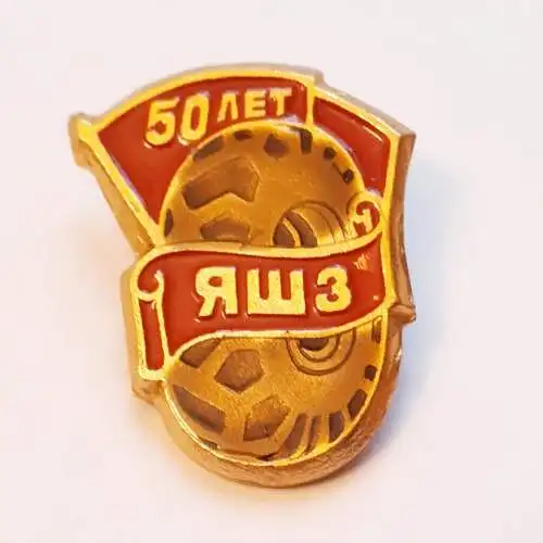 Anstecker 50 Jahre Reifenwerke Jaroslawl 