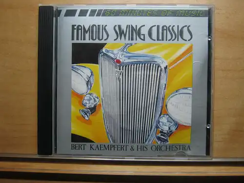 Bert Kaempfert & His Orchestra: Famous Swing Classics - 60 Minutes of Music