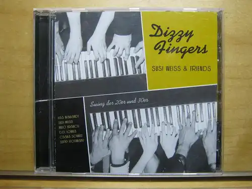 Susi Weiss & Friends: Dizzy Fingers 