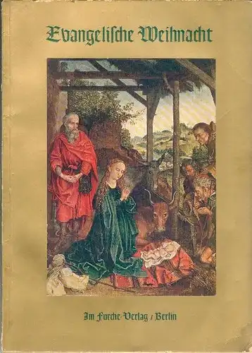 Evangelische Weihnacht Ein Buch von d. Weihnachtsbotsch