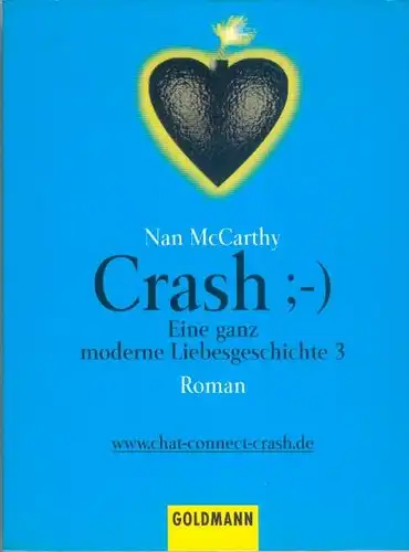 Crash: Roman Eine ganz moderne Liebesgeschichte ; 3: Mc