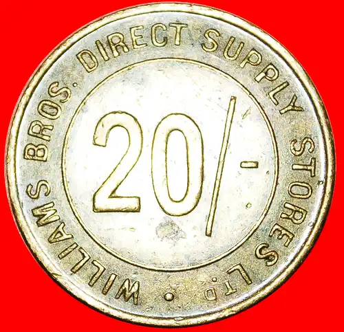 * LOYALTY TOKEN: GROSSBRITANNIEN ★ WILLIAMS BROS DIRECT SUPPLY STORES LTD / LONDON 20 SHILLINGS! * GREAT BRITAIN