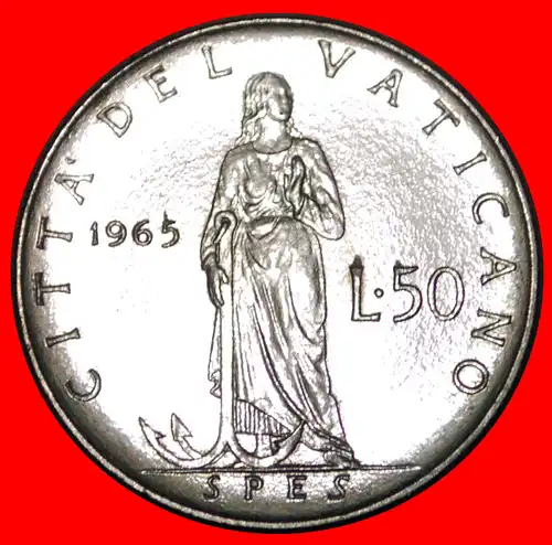 * GÖTTIN SPES UND ANKER: VATIKAN ★ 50 LIRE 1965 STG STEMPELGLANZ INTERESSANTES JAHR!  * GODDESS SPES WITH ANCHOR: VATICAN ★UNC MINT LUSTRE INTERESTING YEAR!